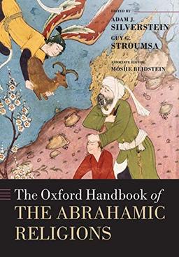 The Oxford Handbook of the Abrahamic Religions (Oxford Handbooks)