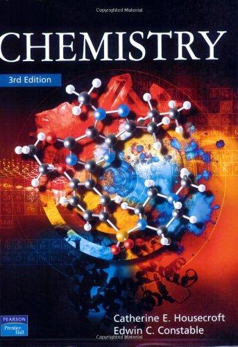 Chemistry: An Introduction to Organic, Inorganic and Physical Chemistry