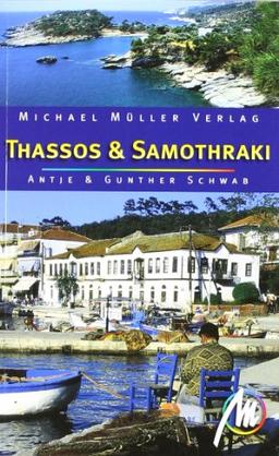 Thassos & Samothraki: Reisehandbuch mit vielen praktischen Tipps.