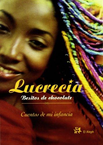 Besitos de chocolate.: Cuentos de mi infancia (LA MEDIANOCHE)