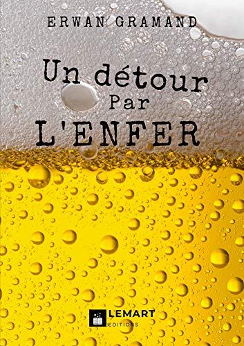 Un détour par l'enfer