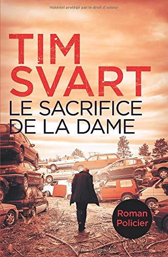 Le sacrifice de la dame: Roman policier