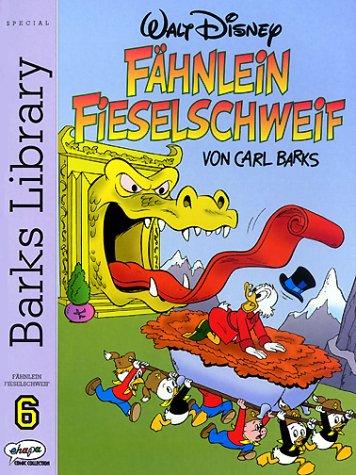 Barks Library Spezial, Fähnlein Fieselschweif 6