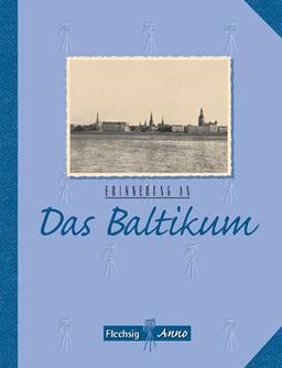 Erinnerung an das Baltikum