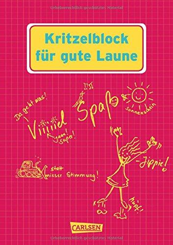 Kritzelblock für gute Laune: Viel Spaß statt mieser Stimmung!