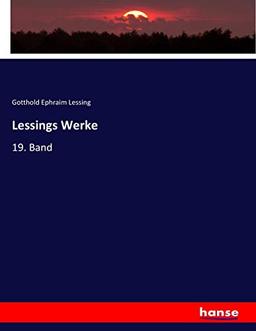 Lessings Werke: 19. Band