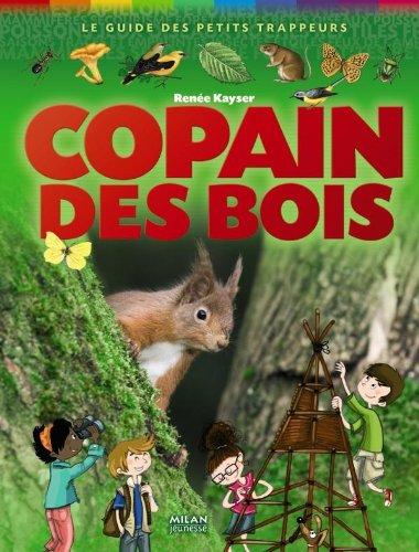 Copain des bois : guide des petits trappeurs