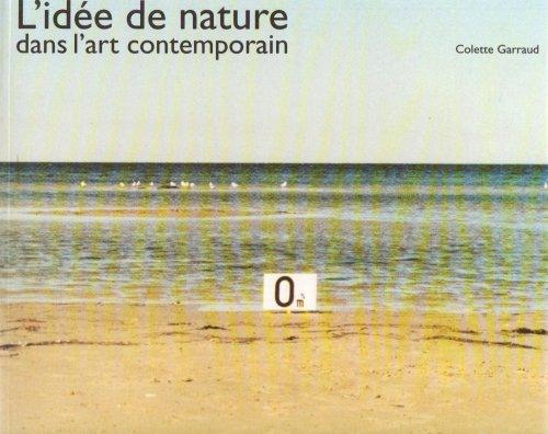 L'Idée de nature dans l'art contemporain