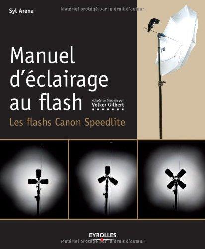 Manuel d'éclairage au flash : les flashs Speedlite Canon