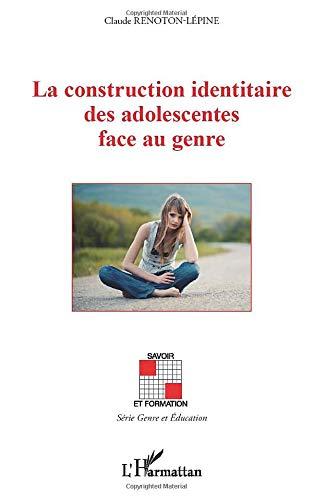 La construction identitaire des adolescentes face au genre