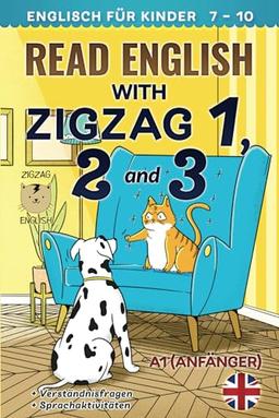 READ ENGLISH WITH ZIGZAG 1, 2 AND 3: Englisch für Kinder (Read English with Zigzag (Englisch mit Deutsch), Band 4)