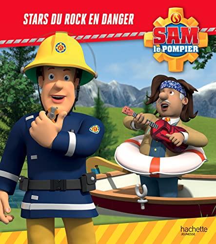 Sam le pompier. Stars du rock en danger