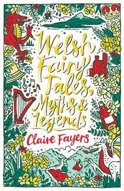 Welsh Fairy Tales, Myths and Legends (Scholastic Classics)