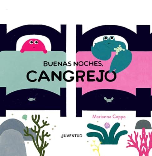 Buenas noches, Cangrejo (ALBUMES ILUSTRADOS)