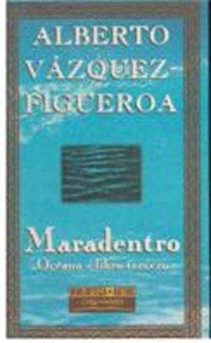 Maradentro: Océano, libro tercero