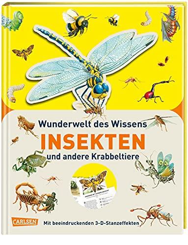 Wunderwelt des Wissens - Insekten und andere Krabbeltiere: Mit beeindruckenden 3D –Stanzeffekten