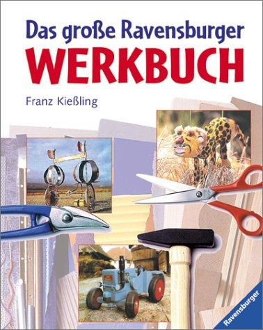 Das große Ravensburger Werkbuch