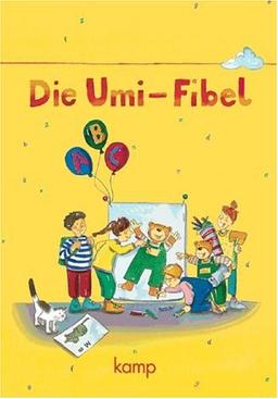 Die Umi-Fibel - Vergriffene Ausgabe: Fibel: Festeinband