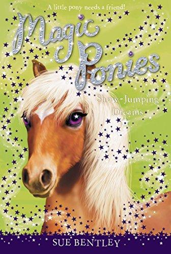 Show-Jumping Dreams #4 (Magic Ponies, Band 4)