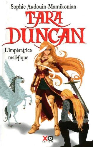 Tara Duncan. L'impératrice maléfique