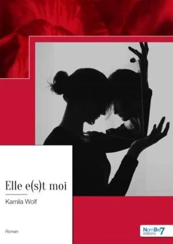 Elle e(s)t moi