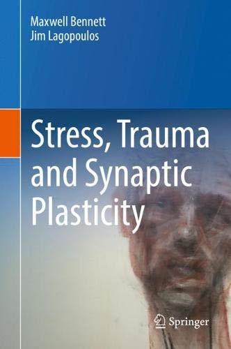 Stress, Trauma and Synaptic Plasticity