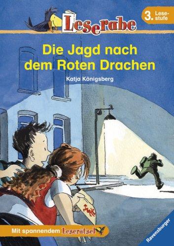 Leserabe. 3. Lesestufe: Die Jagd nach dem Roten Drachen