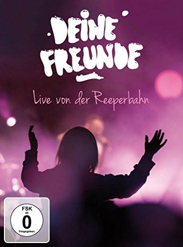 Deine Freunde - Live von der Reeperbahn