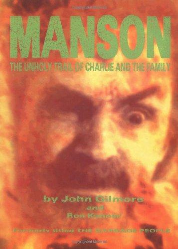 Manson: The Unholy Trail of Charlie and the Family