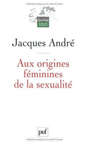 Aux origines féminines de la sexualité