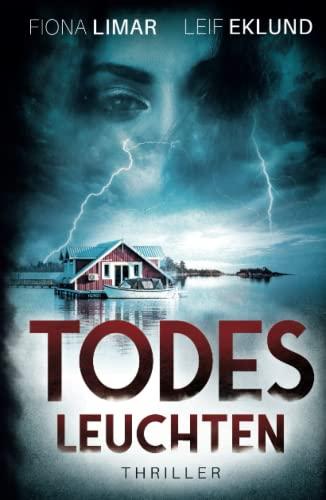 Todesleuchten: Schwedenthriller