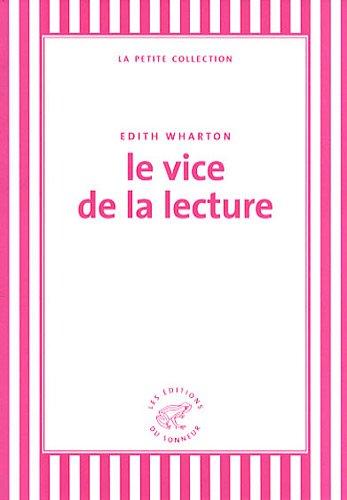 Le vice de la lecture