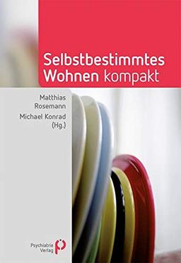 Selbstbestimmtes Wohnen kompakt (Fachwissen)