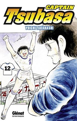 Captain Tsubasa : Olive et Tom. Vol. 12