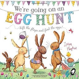 We're Going on an Egg Hunt (The Bunny Adventures)