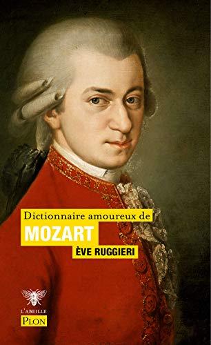 Dictionnaire amoureux de Mozart