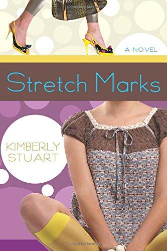 Stretch Marks: A Novel