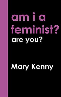 Am I a Feminist?