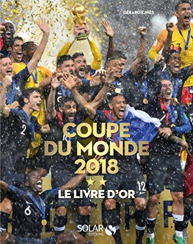 Coupe du monde 2018 : le livre d'or