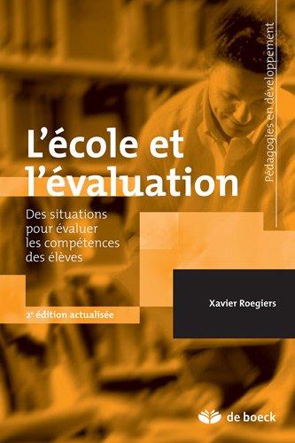 L'école et l'évaluation : des situations pour évaluer les compétences des élèves