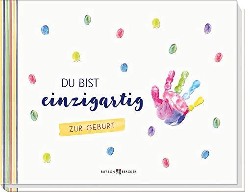 Du bist einzigartig: Foto- und Erinnerungsbuch zur Geburt