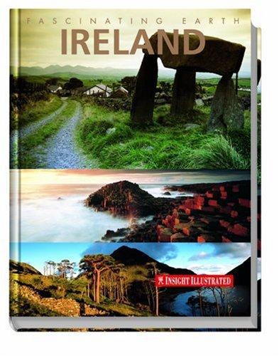 Ireland Insight Fascinating Earth (Insight Illustrated)