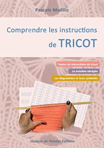 Comprendre les instructions de TRICOT