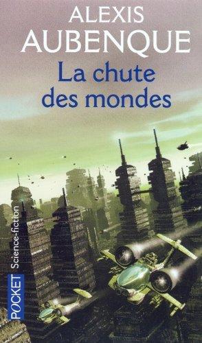 La chute des mondes. Vol. 1