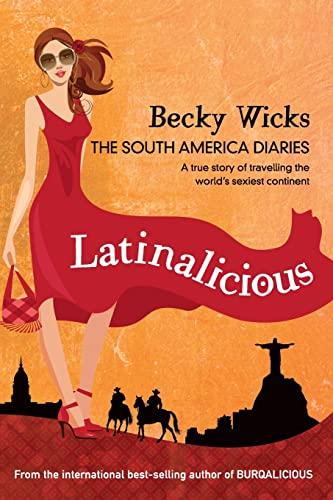 Latinalicious: The South America Diaries