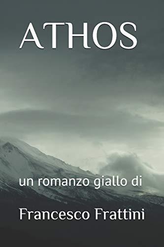 ATHOS: un romanzo giallo