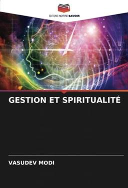 GESTION ET SPIRITUALITÉ: DE