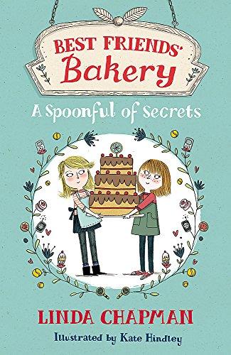 A Spoonful of Secrets: Book 2 (Best Friends' Bakery, Band 2)