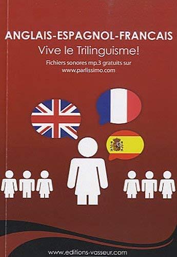 Anglais-espagnol-français : vive le trilinguisme !