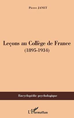 Leçons au Collège de France : 1895-1934